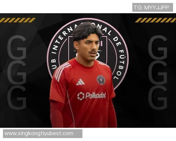 迈阿密国际确认不买断门将诺沃球员将回归拉努斯继续发展